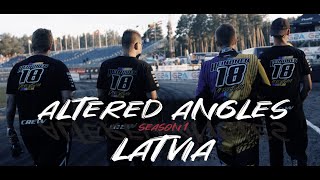 ALTERED ANGLES SEASON 1 LATVIA  Heinonen Drift Team  ENG SUB [upl. by Enytsirk]