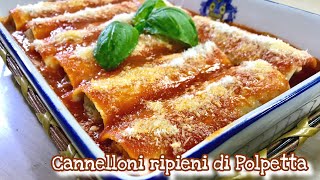 CANNELLONI RIPIENI DI POLPETTA ricetta facile CANNELLONI PASTA WITH MEATBALLS  Tutti a Tavola [upl. by Cherice828]