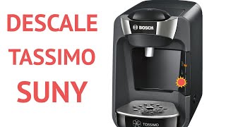 How to Descale Bosch Suny Tassimo Coffee Machine Updated [upl. by Vescuso]