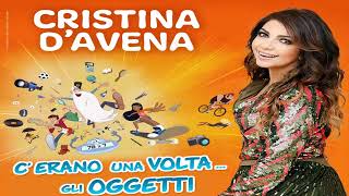 Cristina DAvena  Cerano una volta gli oggetti [upl. by Wolford]