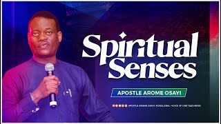 Spiritual Senses  Apostle Arome Osayi [upl. by Dorran]