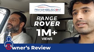 Range Rover Vogue  Owners Review Price Specs amp Features  PakWheels [upl. by Idid]