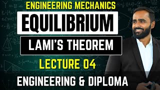 EQUILIBRIUMFIRST YEARENGINEERING MECHANICS 1Lecture 04Lamis Theorem [upl. by Riker]