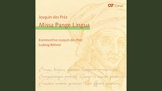 Josquin des Prez Missa Pange lingua  III Credo [upl. by Akers]