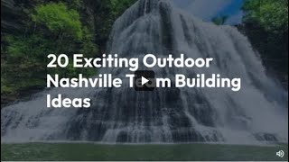 Top 20 Exciting Outdoor Nashville Team Building Ideas [upl. by Siuraj96]