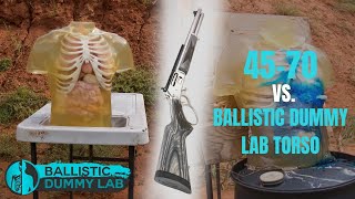 A 4570 Lever Action Finishes off a Ballistic Dummy Lab Torso [upl. by Gnut]