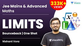 Limits  One Shot  BounceBack Series  Unacademy Atoms  JEE Maths  Nishant Vora [upl. by Haziza]