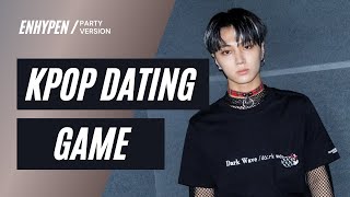 KPOP DATING GAME  ENHYPEN edition  Party Version [upl. by Silvestro]