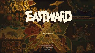 EASTWARD  Opening  Intro [upl. by Morra]