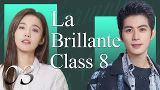 【SUB ESP】EP 03丨La Clase Brillante 8丨Brilliant Class 8丨So Its Teacher丨Cheney Chen Karlina Zhang [upl. by Medwin864]