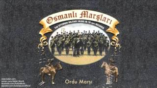 Ordu Marşı  Osmanlı Marşları © 1999 Kalan Müzik [upl. by Landre199]