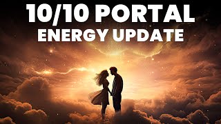 1010 Portal Energy Update  Twin Soul Ascension [upl. by Appel]