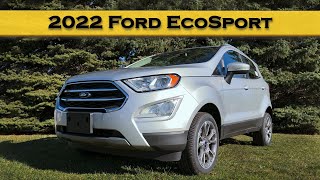 2022 Ford EcoSport Titanium  Last year for this crossover [upl. by Sidran]