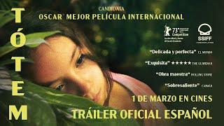 TÓTEM  Tráiler Español HD [upl. by Ahsimaj]