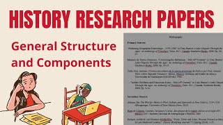 History Research Papers Structure and Components [upl. by Eiroc598]