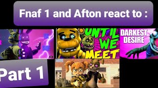 Fnaf 1 and Aftons react to William Afton songs Part 1\\100 ORIGINAL MyMi AU [upl. by Friday41]