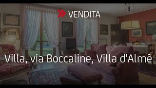 Villa dAlmè BG vendita villa con parco giardino attrezzato e box triplo via Boccaline [upl. by Ameen580]