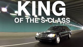 King of the SClass  MercedesBenz W140 [upl. by Hagerman]