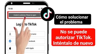 Cómo solucionar el problema de TikTok No se puede autorizar Inténtalo de nuevo [upl. by Miehar21]