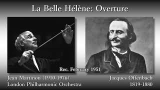 Offenbach La Belle Hélène Overture Martinon amp LPO 1951 オッフェンバック 美しきエレーヌ序曲 マルティノン [upl. by Eilhsa]