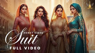 Suit  Full Song  Honey Sidhu  New Punjabi Song 2024  Latest Song 2024  High Pitch Music [upl. by Drucill644]