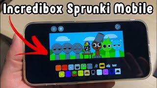 Incredibox Sprunki iOS Android 2024  How To Download amp Play on Mobile [upl. by Gnouhc]