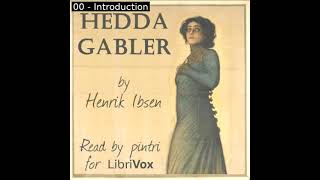 Hedda Gabler version 3 by Henrik Ibsen read by pintri  Full Audio Book [upl. by Sula984]