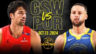 Golden State Warriors vs Portland Trail Blazers Full Game Highlights  Oct 23 2024  FreeDawkins [upl. by Sirtimid626]