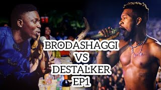 BRODASHAGGI OUTSHINES DESTALKER [upl. by Dleifniw34]