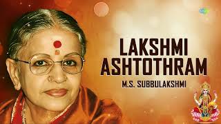 Lakshmi Ashtothram  MS Subbulakshmi  Ragamalika  Carnatic Classical Music  Carnatic Songs [upl. by Enelie]