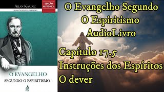 O dever  Capítulo 175  Evangelho Segundo o EspiritismoAudiobook [upl. by Etnoved738]