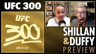 Shillan amp Duffy UFC 300 Preview [upl. by Okeim723]