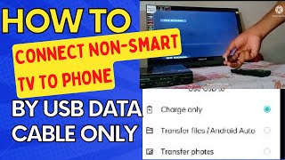 How to connect your nonsmart tv to phone with USB data cable [upl. by Yrocej156]