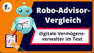 RoboAdvisorVergleich So findest du den besten Anbieter Reihe „Digitale Geldanlage“ Teil 2 [upl. by Dreher]