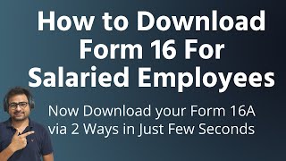 How to Download Form 16 Online for Salaried Employees From ITR Site  Form 16a and 16b by Taxpayers [upl. by Aihsi505]