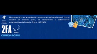 Acesso 2FA no eproc da Justiça FederalRJ [upl. by Arman]