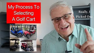 My Process to selecting a golf cart in the Villages [upl. by Kalin656]