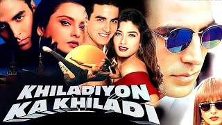 Khiladiyon Ka Khiladi  Full Hd Movie In Hindi  Akshay Kumar Raveena Tandon  Action Movie [upl. by Ymeon703]