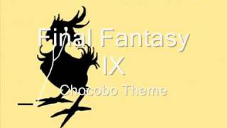 Final Fantasy IX  Chocobo Theme [upl. by Ardnoel]