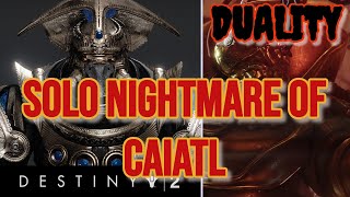 HOW TO Solo Nightmare Of Caiatl Final DUNGEON BOSS Duality  Warlock Destiny 2 [upl. by Ifok524]