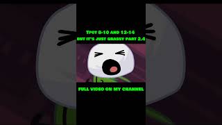 TPOT 810 and 1214 but its just grassy part 24 tpot grassy preview shorts [upl. by Nylorak481]