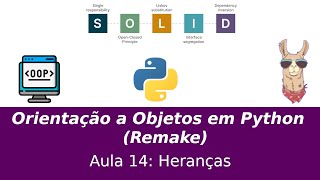 Orientação a Objetos em Python Remake Aula 14  Heranças [upl. by Eatnuahc804]