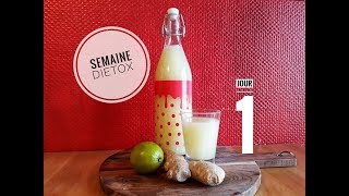 JUS DE GINGEMBRE ET CITRON VERTSEMAINE DIETOX jour 1 [upl. by Edgell]