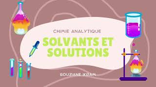 chimie analytique  solvants et solutions [upl. by Andie201]