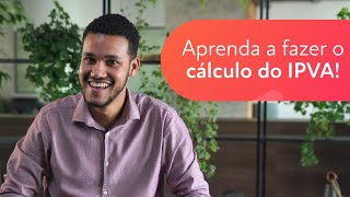 Como saber o IPVA de um veículo Aprenda o cálculo [upl. by Ace406]