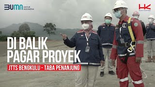 Eps 1 Di Balik Pagar Proyek Jalan Tol Bengkulu  Taba Penanjung [upl. by Navad]