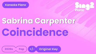 Sabrina Carpenter  Coincidence Piano Karaoke [upl. by Nyletac]