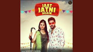 Jaat Jatni Again [upl. by Alyak]