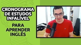 CRONOGRAMA DE ESTUDOS INFALÍVEL PARA APRENDER INGLÊS [upl. by Riggall]