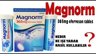 Magnorm Efervesan Tablet Nedir Niçin Kullanılır Nasıl Kullanılır Yan Etkileri Nelerdir [upl. by Remle387]